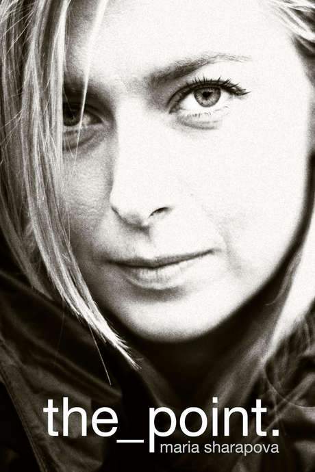 Maria Sharapova: The Point